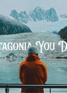 地球最后的狂野，你未知的巴塔哥尼亚