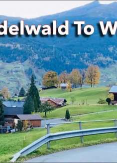 格林德瓦到维尔德斯维尔，天堂般的公路旅行