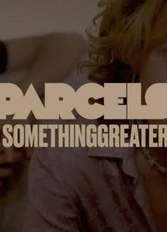 澳洲乐队玩法国电子！Parcels 新歌「Somethinggreater」