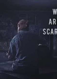 最后生还者丨直面内心深处的恐惧